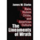 The Lineaments of Wrath: Race, Violent Crime and American Culture