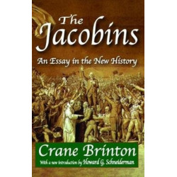 The Jacobins: An Essay in the New History