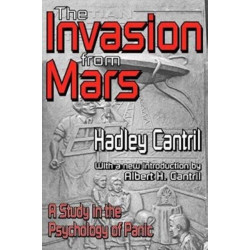 The Invasion from Mars: A Study in the Psychology of Panic
