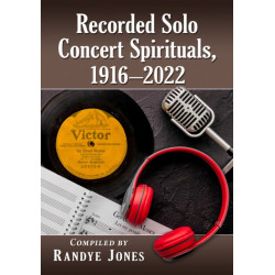 Recorded Solo Concert Spirituals, 1916-2022