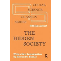 The Hidden Society: Vilhelm Aubert
