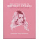 The Little Guide to Britney Spears: Stronger than Yesterday