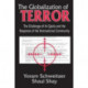The Globalization of Terror: The Challenge of Al-Qaida and the Response of the International Community