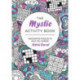 The Mystic Activity Book: Fascinating Puzzles to Help You Unwind