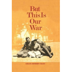 But This Is Our War