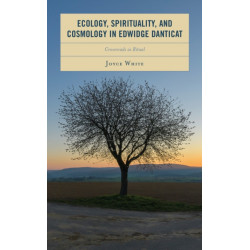 Ecology, Spirituality, and Cosmology in Edwidge Danticat: Crossroads as Ritual