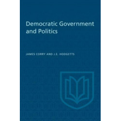 Democratic Government and Politics: Third Revised Edition