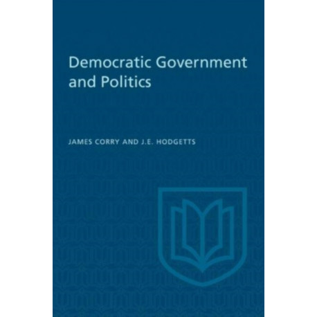Democratic Government and Politics: Third Revised Edition