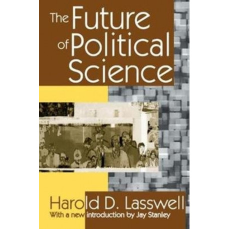 The Future of Political Science