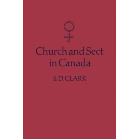 Church and Sect in Canada: Third Edition