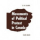 Movements of Political Protest in Canada 1640-1840