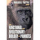 The Functional and Evolutionary Biology of Primates