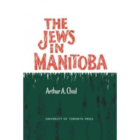 The Jews in Manitoba