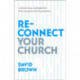 Reconnect Your Church: A Practical Handbook for Church Revitalisation