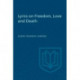Lyrics on Freedom, Love and Death