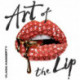 Art of the Lips: Shimmering, liquified, bejewelled and adorned