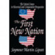 The First New Nation: The United States in Historical and Comparative Perspective
