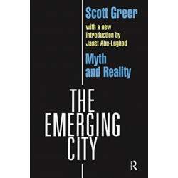 The Emerging City: Myth and Reality