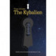Kybalion, The: The Three Initiates
