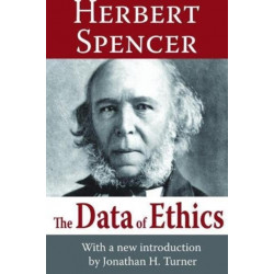 The Data of Ethics: Herbert Spencer