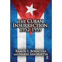 Cuban Insurrection 1952-1959