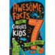Awesome Facts for Curious Kids: 7 Year Olds