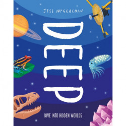 Deep: Dive Into Hidden Worlds