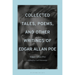 Collected Tales, Poems, and Other Writings of Edgar Allan Poe
