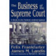 The Business of the Supreme Court: A Study in the Federal Judicial System