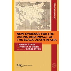 New Evidence for the Dating and Impact of the Black Death in Asia