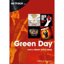 Green Day On Track: Every Album, Every Song