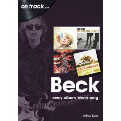 Beck On Track: Every Album, Every Song