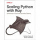 Scaling Python with Ray: Adventures in Cloud and Serverless Patterns