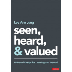 Seen, Heard, and Valued: Universal Design for Learning and Beyond