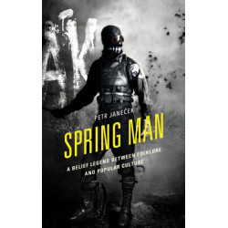 Spring Man: A Belief Legend between Folklore and Popular Culture