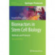 Bioreactors in Stem Cell Biology: Methods and Protocols