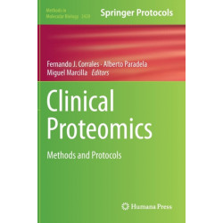 Clinical Proteomics: Methods and Protocols
