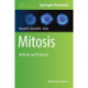 Mitosis: Methods and Protocols