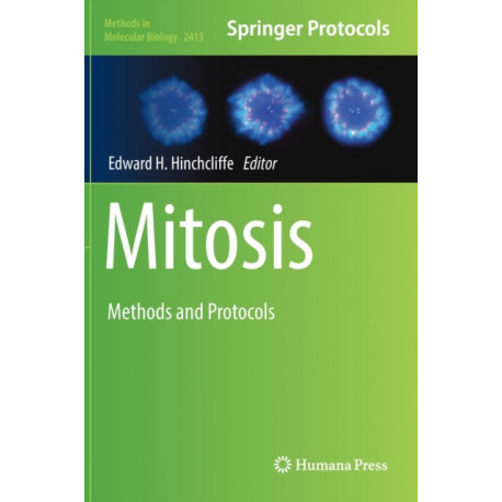 Mitosis: Methods and Protocols