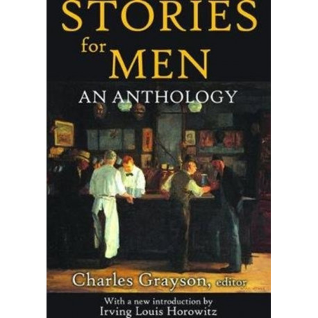 Stories for Men: An Anthology