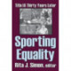 Sporting Equality: Title IX Thirty Years Later