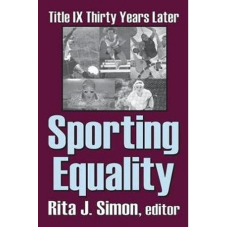 Sporting Equality: Title IX Thirty Years Later