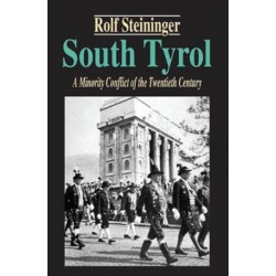 South Tyrol: A Minority Conflict of the Twentieth Century
