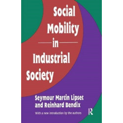 Social Mobility in Industrial Society