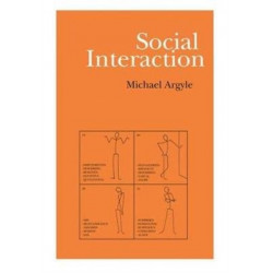 Social Interaction: Process and Products