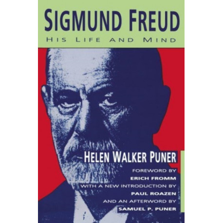 Sigmund Freud: His Life and Mind