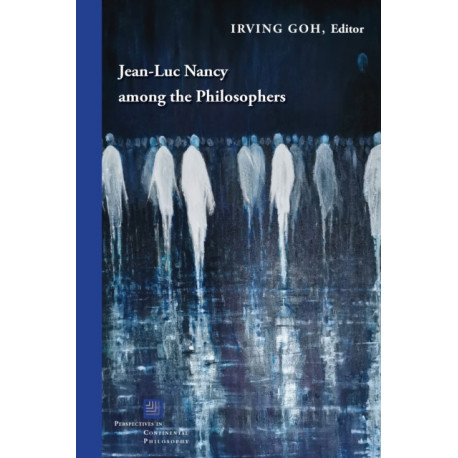 Jean-Luc Nancy Among the Philosophers