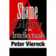 Shame and Glory of the Intellectuals