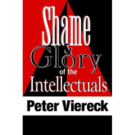 Shame and Glory of the Intellectuals