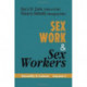 Sex Work and Sex Workers: Sexuality & Culture Volume